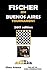Fischer on Buenos Aires Tournament by Chess Science