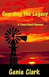 Guarding the Legacy (The McNaughton Legacy #3) Guarding the Legacy (The McNaughton Legacy #3)