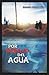 Por Debajo del Agua (Spanish Edition)