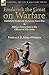 Frederick the Great on Warfare: Battlefield Tactics of the Seven Year’s War & Military Instruction to the Officers of His Army