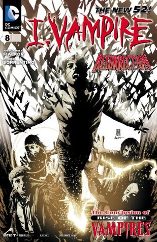 I, Vampire #8: Rise of the Vampires, Finale: Cruel to be Kind