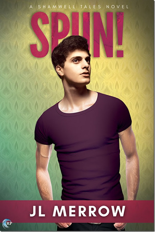 Spun! (The Shamwell Tales, #4)