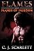 Flames (Flames Of Freedom, #2)