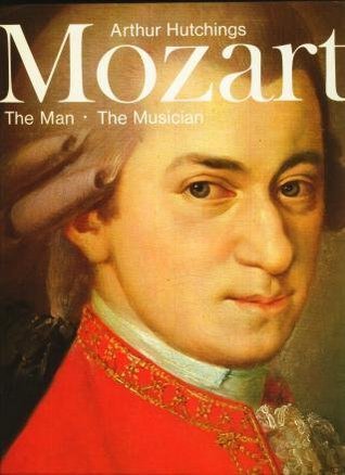 Mozart: The Man, the Musician (Hardcover)