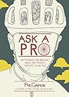Ask a Pro by Phil Gaimon