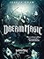 Dream Magic (Shadow Magic, #2)
