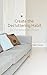 Create the Decluttering Hab...