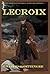 LECROIX (Gunfighter Adventures Book 1)
