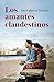Los amantes clandestinos (Spanish Edition)