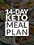 14-Day Keto Meal Plan: Lose Weight & Become Your Healthiest!