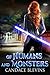 Of Humans and Monsters (Only Human, #3)