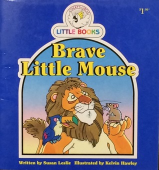 Brave Little Mouse (Paperback)