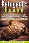 Ketogenic Bread: ...