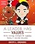 A Leader Has Values: Active Learning Strategies for Engaging Family and Classroom Discussions