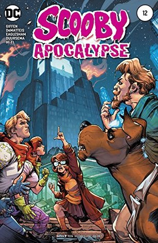 Scooby Apocalypse (2016-) #12 (Scooby Apocalypse (2016-2019))