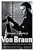 Von Braun: Dreamer of Space, Engineer of War