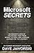 Microsoft Secrets: An Insider’s View of the Rocket Ride from Worst to First and Lessons Learned on the Journey