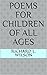 Poems for Children of All Ages