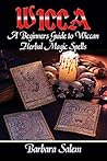 Wicca: A Beginner...