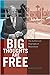 Big Thoughts Are Free: The ...