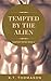Tempted by the Alien (Claim...