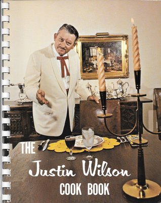 The Justin Wilson Cook Book (Spiral-bound)