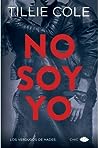 No soy yo by Tillie Cole