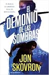 El demonio de las sombras by Kelley Skovron