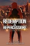 Redemption & Repercussions Redemption & Repercussions