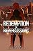 Redemption & Repercussions