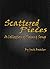 Scattered Pieces: A Collect...