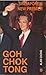 Goh Chok Tong by Alan Chong