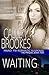 Waiting (PAVAD: FBI Romantic Suspense, #0.5)