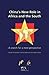 China's New Role in Africa and the South by Firoze Manji
