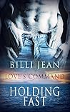 Holding Fast (Love's Command #7)