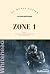 Zone 1 (French Edition)