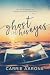 Ghost in His Eyes by Carrie Aarons Ghost in His Eyes by Carrie Aarons