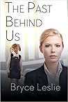 The Past Behind Us