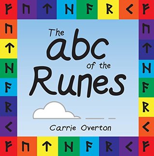 The ABC of the Runes: Elder Futhark Learning for Toddlers and Beyond (Kindle Edition)