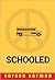 Schooled
