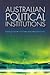 Australian Political Institutions
