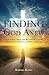 Finding God Anew How I Fell Away and Returned to God Despite Divorce, Betrayal, and Personal Traged