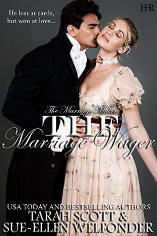 The Marriage Wager (The Marraige Maker #2)