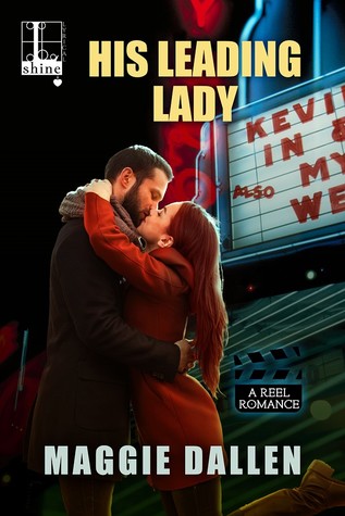 His Leading Lady (Reel Romance #2)