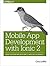 Mobile App Development with Ionic 2: Cross-Platform Apps with Ionic, Angular, and Cordova