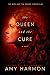 The Queen and the Cure (The...