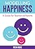 Modelling Happiness: A Guid...