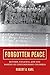Forgotten Peace: Reform, Vi...