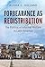 Forbearance as Redistribution: The Politics of Informal Welfare in Latin America (Cambridge Studies in Comparative Politics)