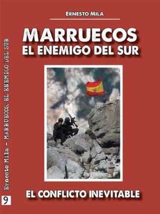 Marruecos: El Enemigo del Sur (Kindle Edition)
